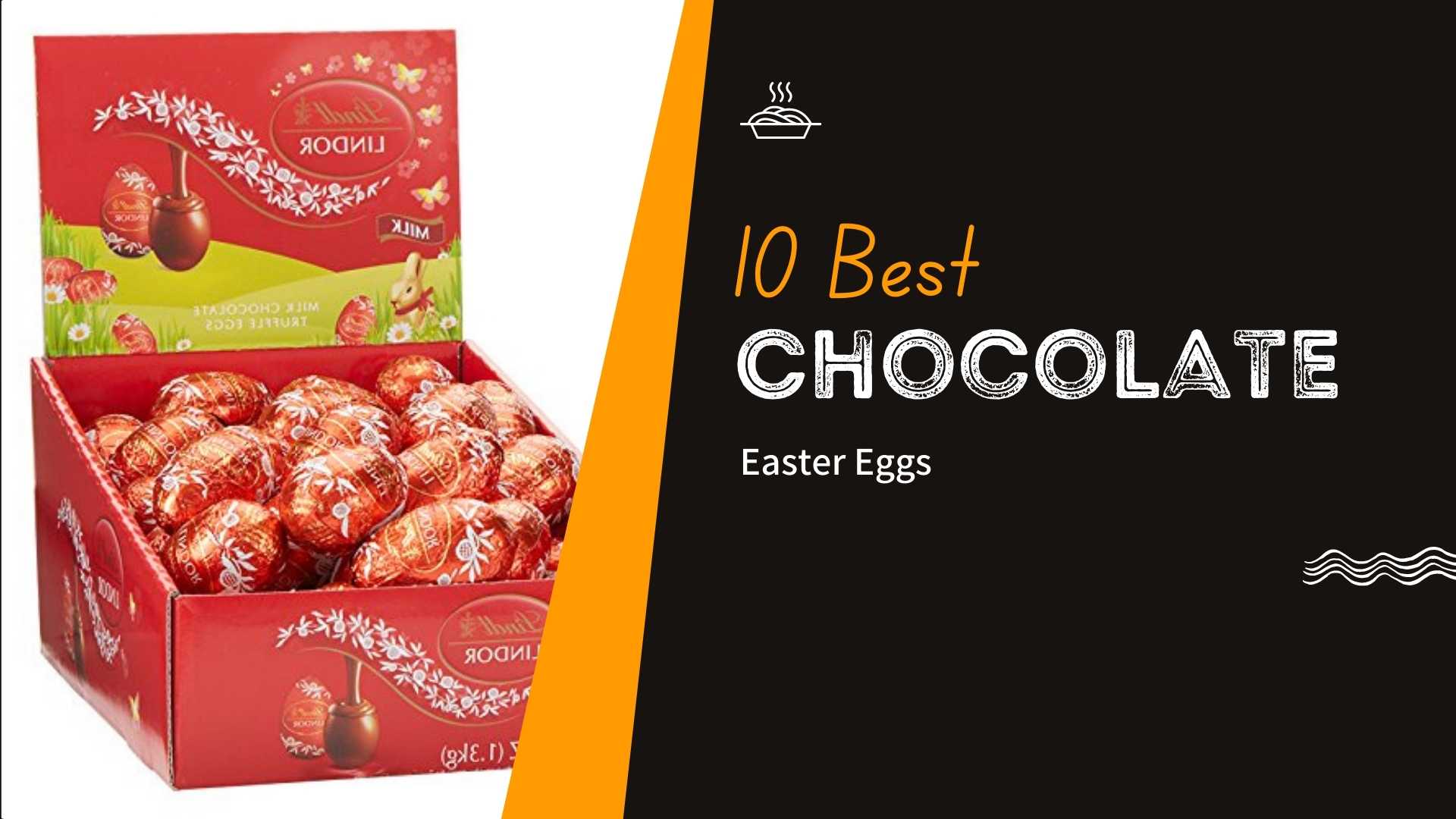 10 Best Chocolate Easter Eggs