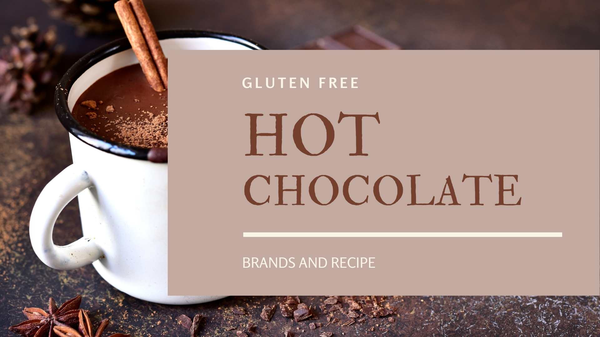 Gluten-Free Hot Chocolate