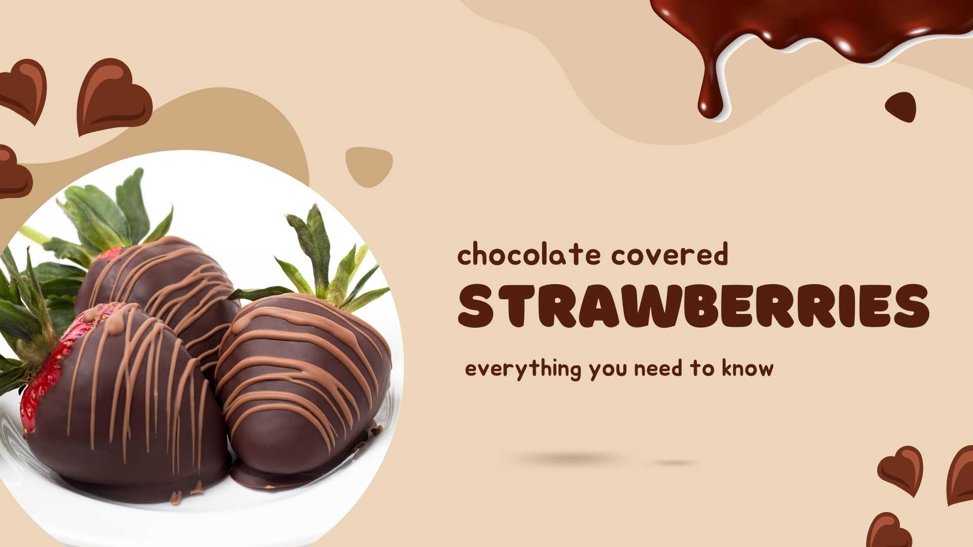 How Much Do Chocolate Covered Strawberries costs to make?